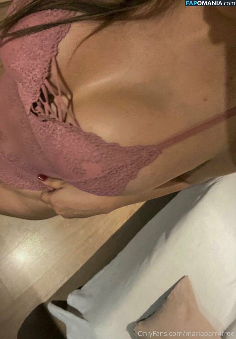 mariaparr4free / mariaparr4of Nude OnlyFans  Leaked Photo #843